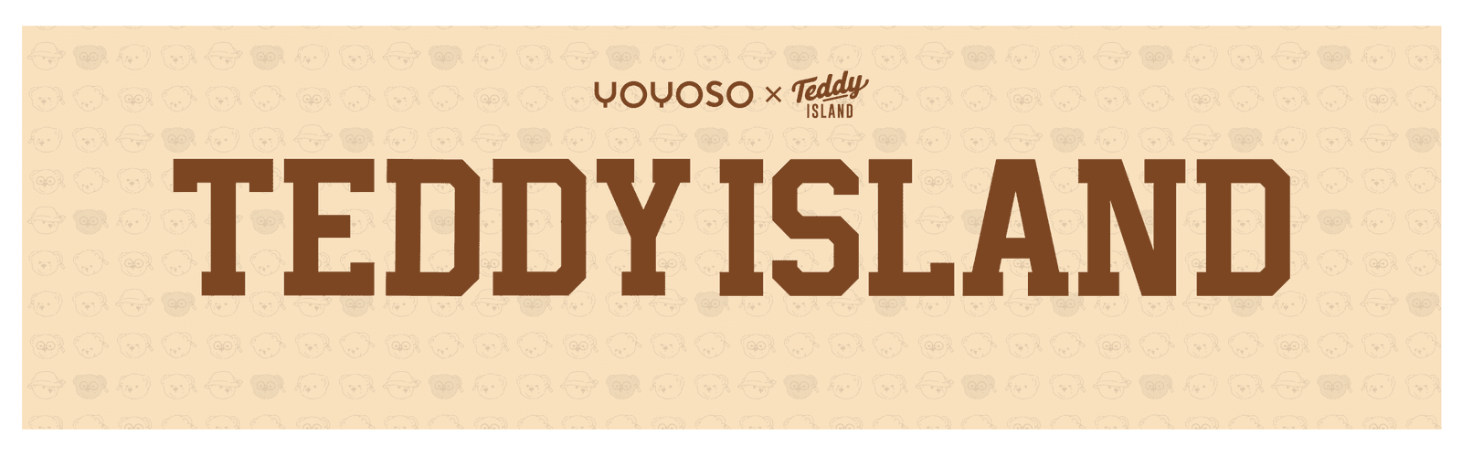 YOYOSO × Teddy Island